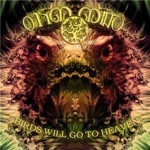 Ohm Mind - Birds Will Go To Heaven