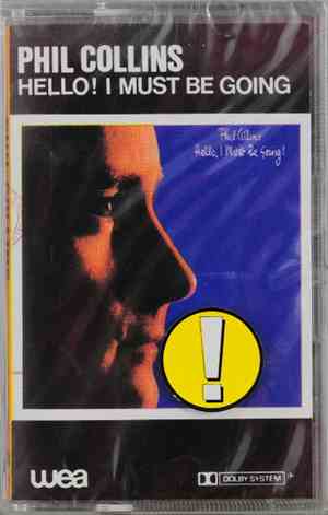 Phil Collins - Hello, I Must Be Going