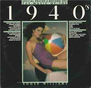 Roger Williams  - The Music Of The 1940's