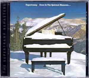 Supertramp - Even In The Quietest Moments...