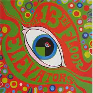 The 13th Floor Elevators - The Psychedelic Sounds Of The 13th Floor Elevato ...