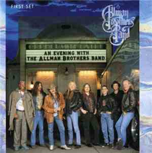 The Allman Brothers Band - An Evening With The Allman Brothers Band - First ...