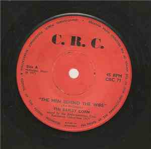 The Barley Corn - The Men Behind The Wire