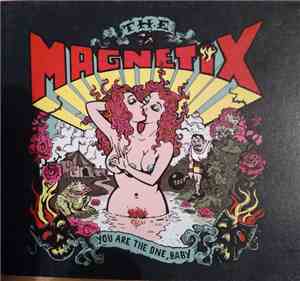 The Magnetix - You Are The One, Baby