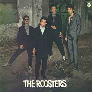 ルースターズ - The Roosters