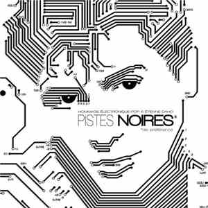 Various - Pistes Noires (De préférence) [Hommage Électronique-Pop À Etienne ...