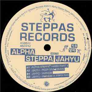 Alpha Steppa Meets Jahyu - Haibo Part II / Wangbi