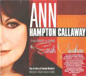 Ann Hampton Callaway - From Sassy To Divine: The Sarah Vaughan Project (Liv ...