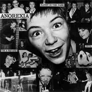Anorexia - Rapist In The Park