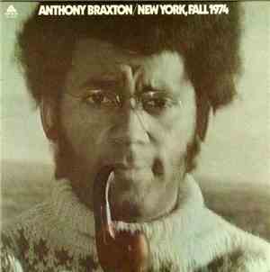 Anthony Braxton - New York, Fall 1974