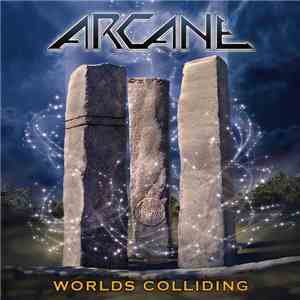 Arcane  - Worlds Colliding