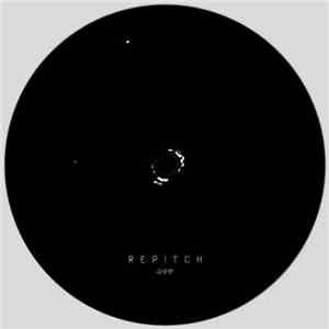 Ascion, D. Carbone, Shapednoise - REPITCH 000