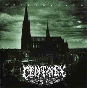 Centinex - Hellbrigade