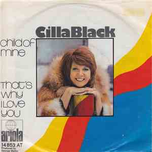 Cilla Black - Child Of Mine / That's Why I Love You