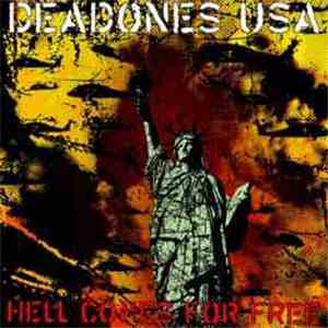 Deadones USA - Hell Comes For Free