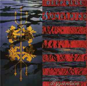 Deep Blue Something - Byzantium