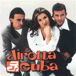 Dirotta Su Cuba - Dirotta Su Cuba