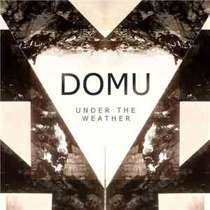 Domu - Under The Weather EP