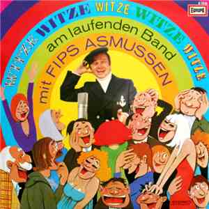 Fips Asmussen - Witze Am Laufenden Band