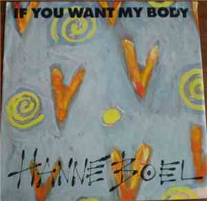 Hanne Boel - If You Want My Body