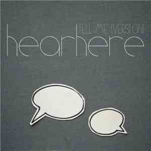 Hearhere - Tell Me (A Version)