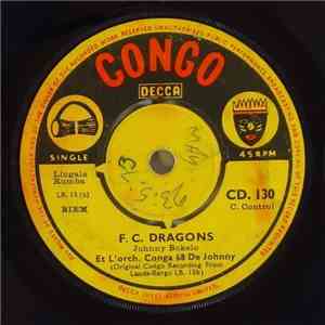Jhonny Bokelo Et L'Orch. Conga 68 De Johnny Bokelo - Jeanine / F.C. Dragons
