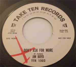 Jim Boyd  - Don't Ask For More/Vicki, This Is Susie