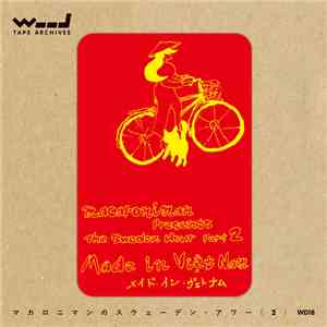 Macaroniman - The Sweden Hour Part​​​.​​​2: Made In Viet Nam