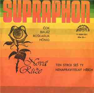 Nová Růže - Ten Stroj Seš Ty / Nenapravitelný Hřích