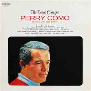 Perry Como With The Anita Kerr Quartet - The Scene Changes
