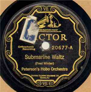 Peterson's Hobo Orchestra - Submarine Waltz / From Frisco To Cape Cod