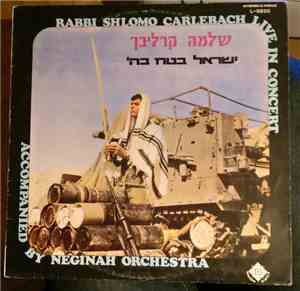 Rabbi Shlomo Carlebach - Rabbi Shlomo Carlebach Live In Concert Accompanied ...
