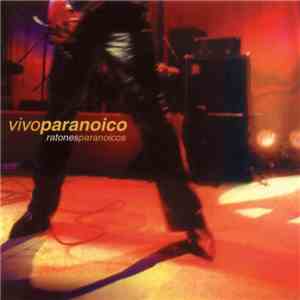 Ratones Paranoicos - Vivo Paranoico