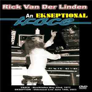 Rick Van Der Linden - An Ekseptional Trace