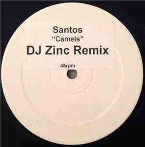 Santos, DJ Zinc - Camels