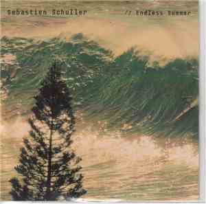 Sébastien Schuller - Endless Summer