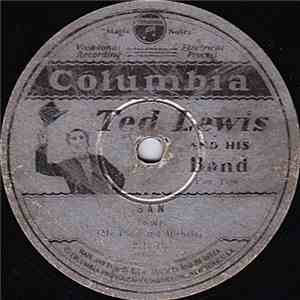 Ted Lewis And His Band - San / Aunt Hagar's Blues