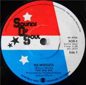 The Big Six  - We Mshoza / Gone & Forgotten