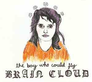 The Boy Who Could Fly - Brain Cloud
