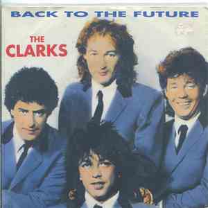 The Clarks - Back To The Future