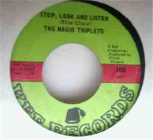 The Magid Triplets - Stop,Look And Listen / Stormy Weather