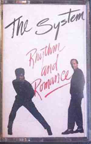 The System - Rhythm And Romance