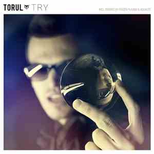 Torul - Try