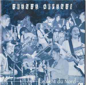 Trente Arpents - Le Vent Du Nord