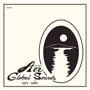 Various - AOR Global Sounds 1977-1982