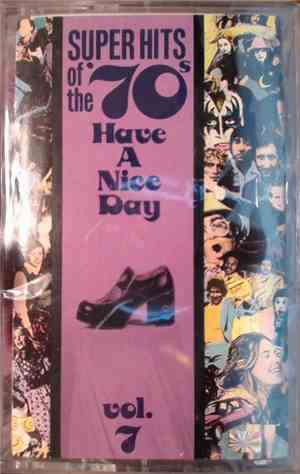 Various - Super Hits Of The '70s - Have A Nice Day, Vol. 7