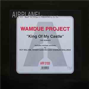 Wamdue Project - King Of My Castle (The Remixes)