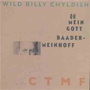 Wild Billy Chyldish, CTMF - Joseph Beuys Flies Again