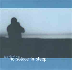 Aarktica - No Solace In Sleep