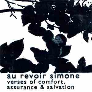 Au Revoir Simone - Verses Of Comfort, Assurance & Salvation